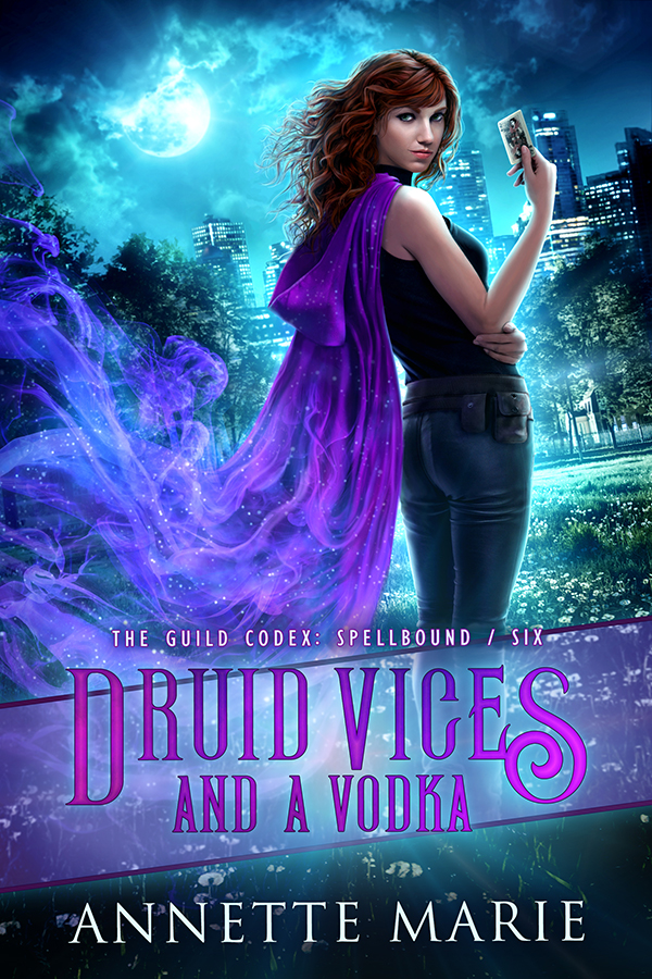 Druid Vices and a Vodka (The Guild Codex: Spellbound, #6)