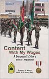 Content With My Wages, A Sergeant's Story: Book III-Afghanistan
