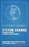 System Change: Actionable Policies to Handle Climate Emergency
