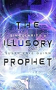 The Illusory Prophet
