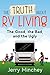 The Truth about RV Living by Jerry Minchey