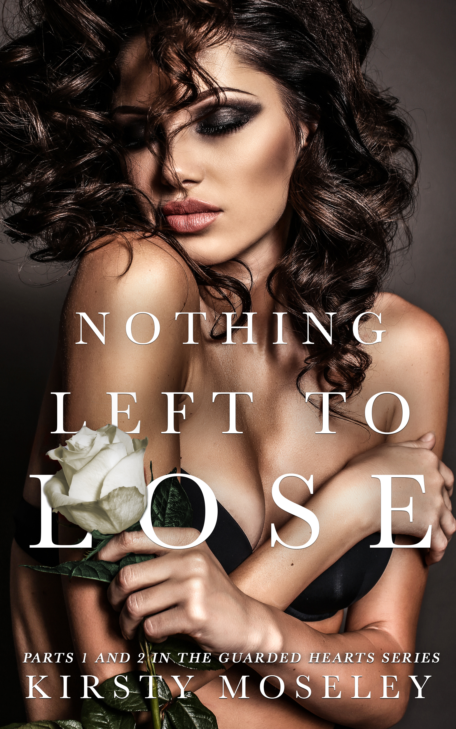 Nothing Left to Lose (Guarded Hearts, #1)