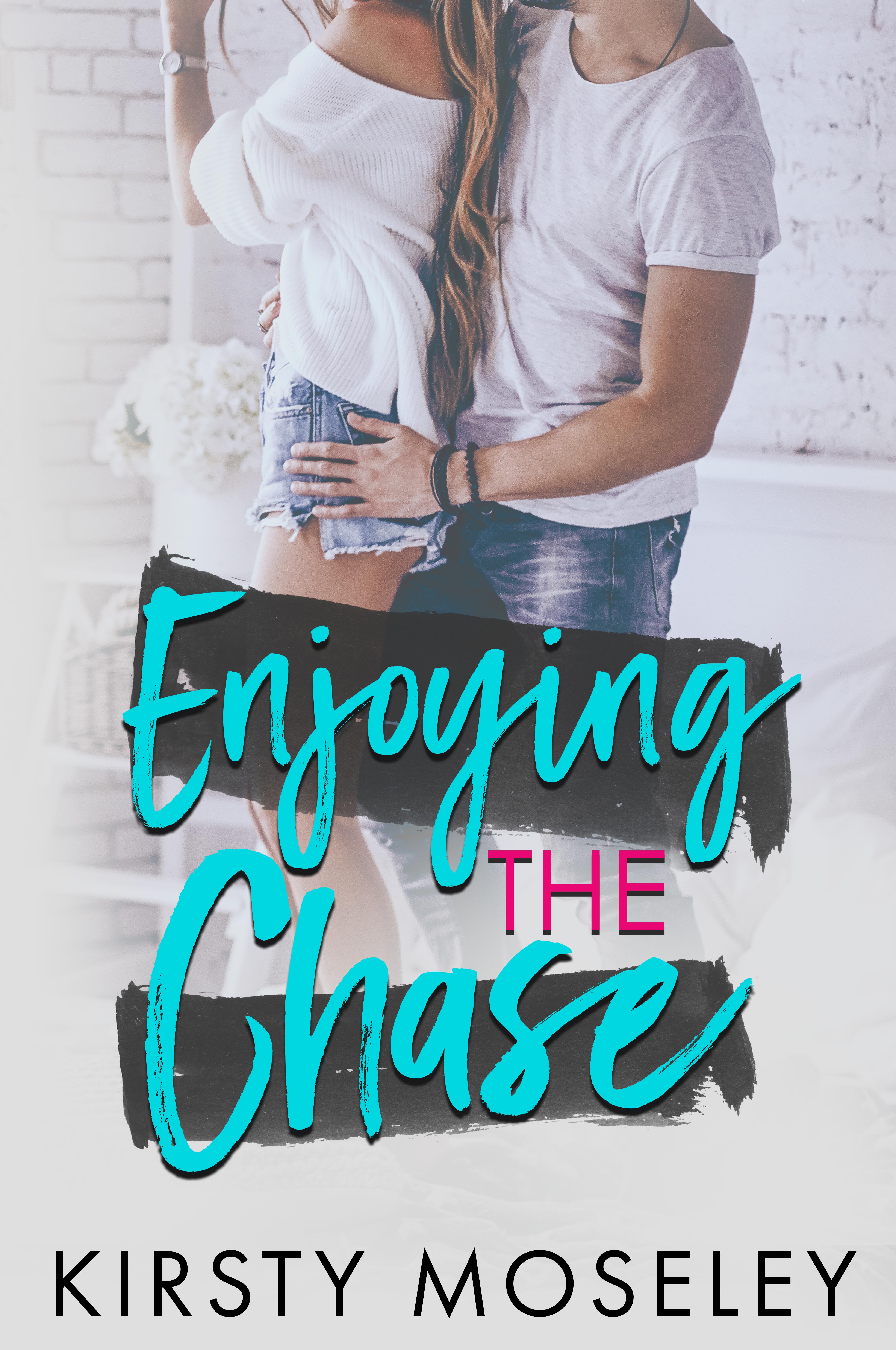 Enjoying the Chase (Guarded Hearts, #3)