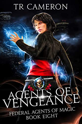 Agents of Vengeance (Federal Agents of Magic, #8)