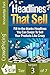 Headlines That Sell: To any...