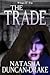 The Trade