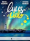 Luces en el cielo by Silvia Aliaga