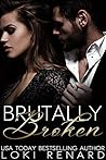 Brutally Broken