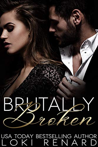 Brutally Broken (Kindle Edition)