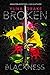 BROKEN Blackness (BROKEN Blackness #1)