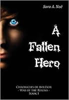 A Fallen Hero (Chronicles of Avilésor: War of the Realms #1)