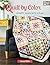 Quilt by Color: Scrappy Qui...