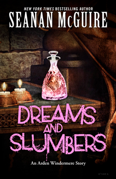 Dreams and Slumbers (October Daye #10.1)