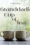Granddad's Cup of Tea by Amy Rae Durreson
