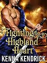 Fighting for a Highland Heart (Defenders of the Highlands, #2)