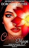 Crimson Mage (Empire of the Lotus, #1) Crimson Mage
