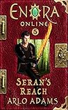 Seran's Reach by Arlo Adams Seran's Reach by Arlo Adams