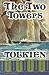 The Two Towers (The Lord of the Rings, #2)