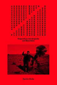 Andrzej Wirth. Flucht nach vorn - Gesprochene Autobiographie und Materialien (Unknown Binding)