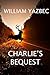 Charlie's Bequest