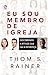 Eu sou Membro de Igreja: Descobrindo a Atitude que Faz a Diferença