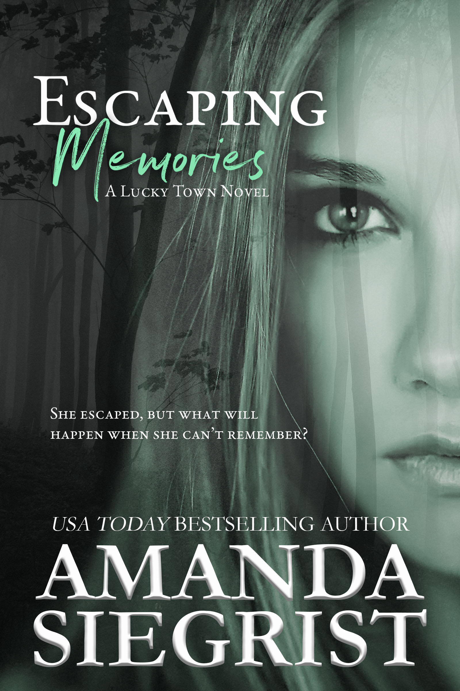 Escaping Memories (Lucky Town #1)