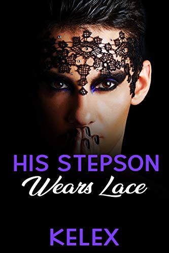His Stepson Wears Lace (Daddy Tales #1)