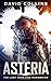 Asteria: The last hope for humankind