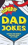 Super Dad Jokes: ...