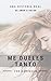 Me dueles Tanto