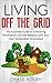 Living Off The Grid: The Es...