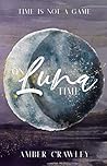 On Luna Time by Amber Crawley