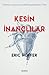 Kesin İnançlılar by Eric Hoffer