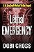 Lethal Emergency (Dr. Zora Smyth Medical Thriller #0.5)