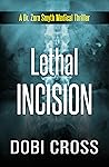Lethal Incision