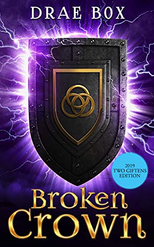 Broken Crown: 2019 Two Giftens Edition (The Common Kingdoms Book 4)