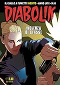 Diabolik Anno LVIII n. 10: Violenza di classe