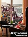 Inherit the Wool (A Yarn Retreat Mystery, #6) by Betty Hechtman