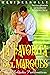La favorita del Marqués: Saga Beldades problemáticas (Novela histórica romántica)