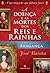A Doenca e as Mortes dos Reis e Rainhas na Dinastia de Braganca