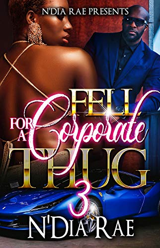 Fell for a Corporate Thug 3 (Kindle Edition)