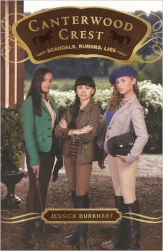 Scandals, Rumors, Lies (Canterwood Crest 11)