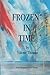 Frozen In Time