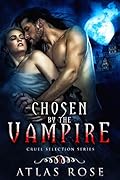 Chosen by the Vampire