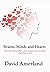 Brains, Minds and Hearts: H...