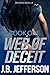Web of Deceit - Book 1: A N...