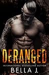 Deranged
