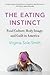 The Eating Instinct by Virginia Sole-Smith