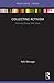 Collecting Activism, Archiving Occupy Wall Street by Kylie Message