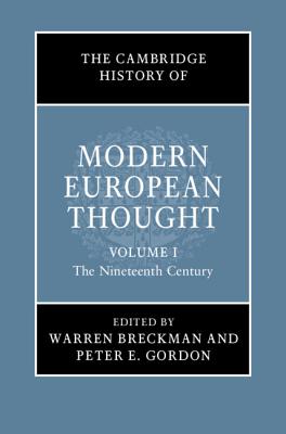 The Cambridge History of Modern European Thought: Volume 1, The Nineteenth Century